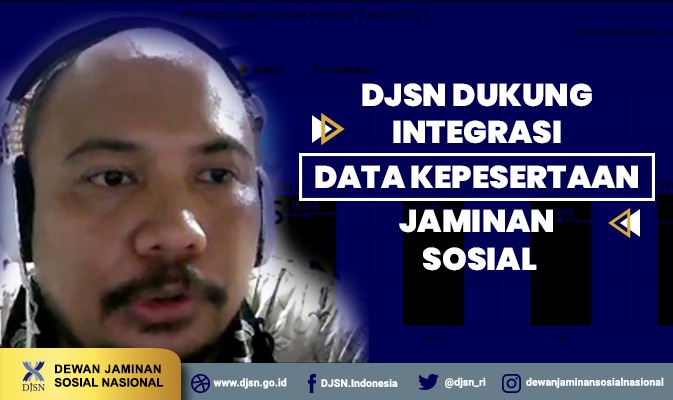 DJSN Dukung Integrasi Data Kepesertaan Jaminan Sosial